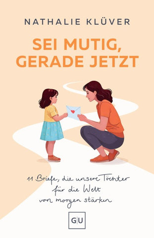 Sei mutig, gerade jetzt