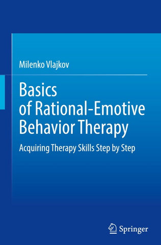 Basics of Rational-Emotive Behavior Therapy