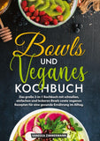 Bowls und Veganes Kochbuch