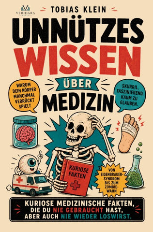 Unnützes Wissen über Medizin