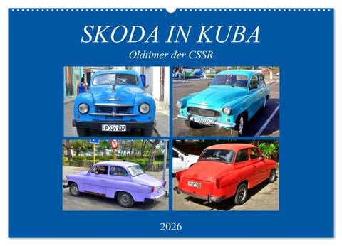 SKODA IN KUBA - Oldtimer der CSSR (Wandkalender 2026 DIN A2 quer), CALVENDO Monatskalender