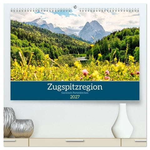 Zugspitzregion Garmisch-Partenlirchen (hochwertiger Premium Wandkalender 2027 DIN A2 quer), Kunstdruck in Hochglanz
