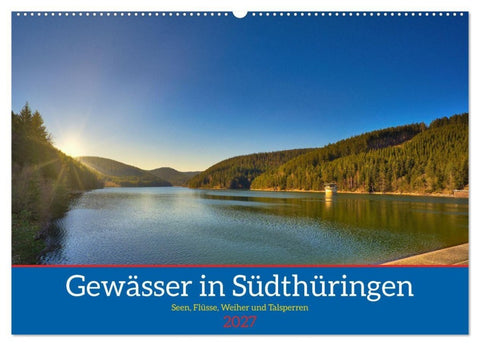 Gewässer in Südthüringen (Wandkalender 2027 DIN A2 quer), CALVENDO Monatskalender