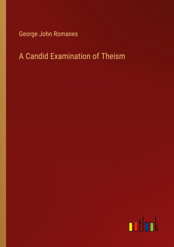 A Candid Examination of Theism