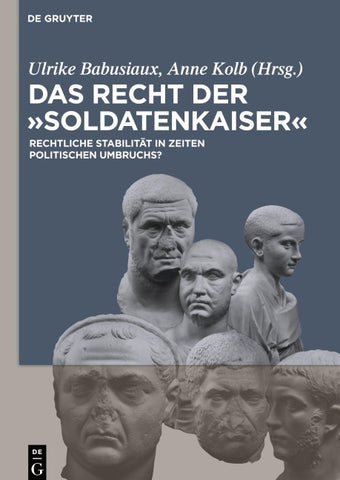 Das Recht der 'Soldatenkaiser'