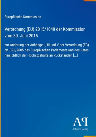 Verordnung (EU) 2015/1040 der Kommission vom 30. Juni 2015