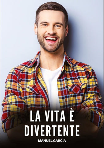 La Vita è Divertente