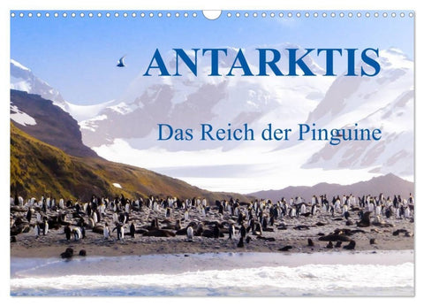 Antarktis - Das Reich der Pinguine (Wandkalender 2027 DIN A3 quer), CALVENDO Monatskalender