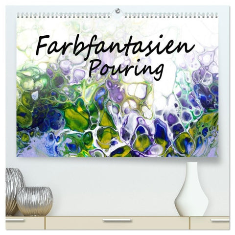 Farbfantasien - Pouring (hochwertiger Premium Wandkalender 2027 DIN A2 quer), Kunstdruck in Hochglanz