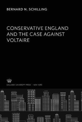 Conservative England. and the Case Against Voltaire