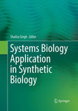 Systems Biology Application in Synthetic Biology