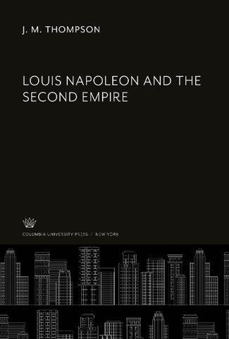 Louis Napoleon and the Second Empire
