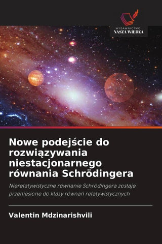 Nowe podej¿cie do rozwi¿zywania niestacjonarnego równania Schrödingera