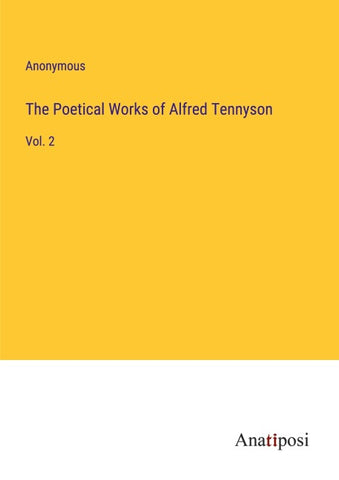 The Poetical Works of Alfred Tennyson