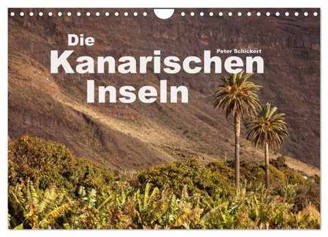 Die Kanarischen Inseln (Wandkalender 2027 DIN A4 quer), CALVENDO Monatskalender