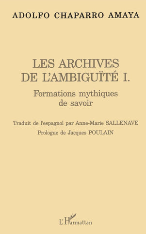 Les archives de l'ambiguïté I.