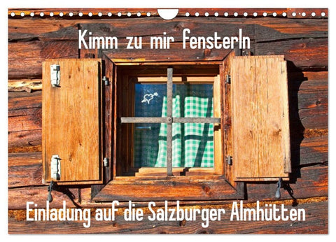 Einladung auf die Salzburger Almhütten (Wandkalender 2026 DIN A4 quer), CALVENDO Monatskalender