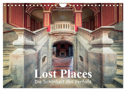 Die Schönheit des Verfalls - Lost Places (Wandkalender 2027 DIN A4 quer), CALVENDO Monatskalender