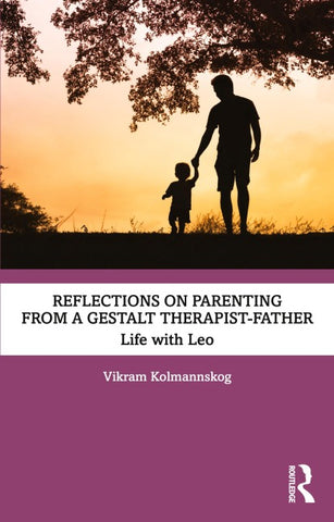 Reflections on Parenting from a Gestalt Therapist-Father