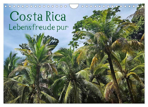 Costa Rica - Lebensfreude pur (Wandkalender 2027 DIN A4 quer), CALVENDO Monatskalender
