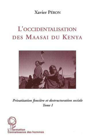 L'occidentalisation des Maasaï du Kenya