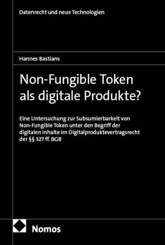 Non-Fungible Token als digitale Produkte?