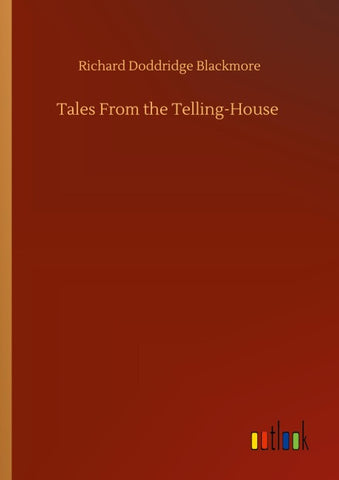 Tales From the Telling-House