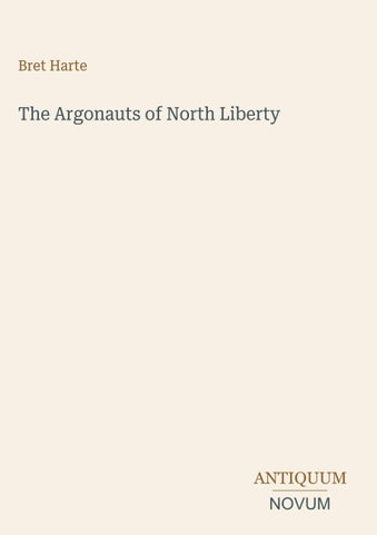 The Argonauts of North Liberty