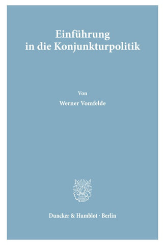 Einführung in die Konjunkturpolitik.