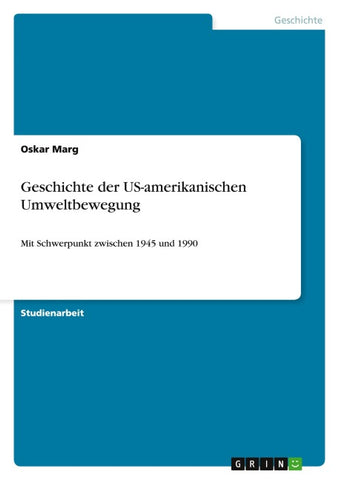 Geschichte der US-amerikanischen Umweltbewegung