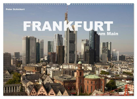 Frankfurt am Main (Wandkalender 2027 DIN A2 quer), CALVENDO Monatskalender