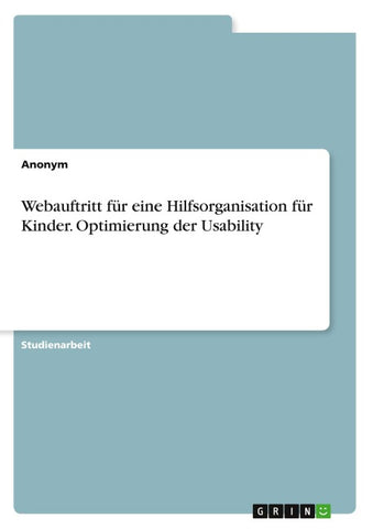 Webauftritt für eine Hilfsorganisation für Kinder. Optimierung der Usability