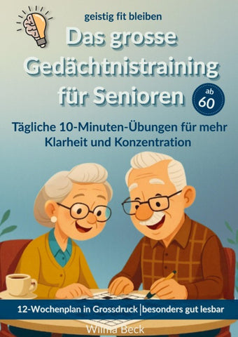 Das grosse Gedächtnistraining für Senioren