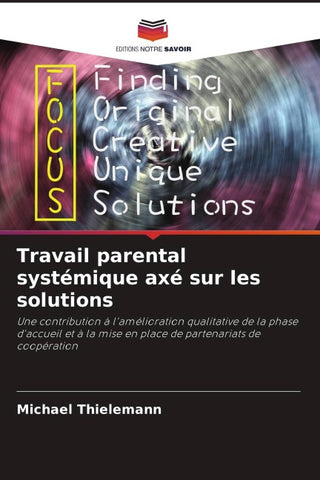 Travail parental systémique axé sur les solutions