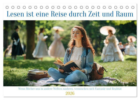 Lesen ist eine Reise durch Zeit und Raum (Tischkalender 2026 DIN A5 quer), CALVENDO Monatskalender