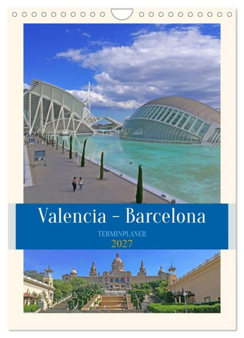 Valencia - Barcelona Terminplaner (Wandkalender 2027 DIN A4 hoch), CALVENDO Monatskalender