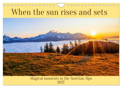 When the sun rises and sets (Wall Calendar 2027 DIN A4 landscape), CALVENDO 12 Month Wall Calendar