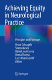 Achieving Equity in Neurological Practice