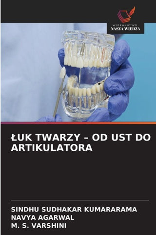 ¿UK TWARZY - OD UST DO ARTIKULATORA