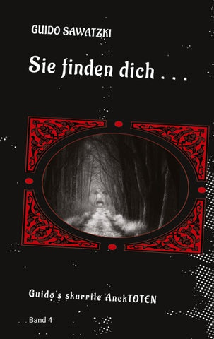 Sie finden dich ...