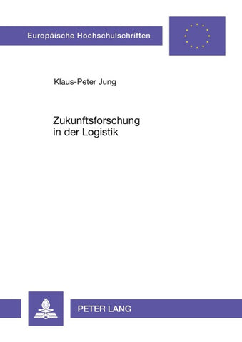 Zukunftsforschung in der Logistik