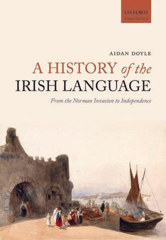 A History of the Irish Language