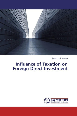 Influence of Taxation on Foreign Direct Investment