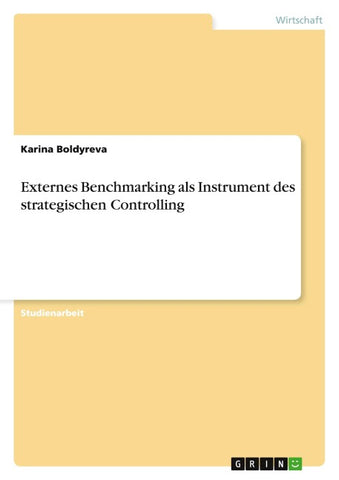 Externes Benchmarking als Instrument des strategischen Controlling