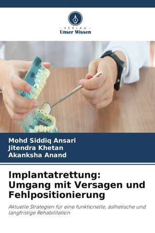 Implantatrettung: Umgang mit Versagen und Fehlpositionierung
