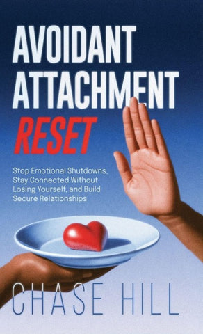 Avoidant Attachment Reset