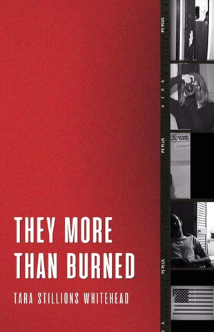 They More Than Burned