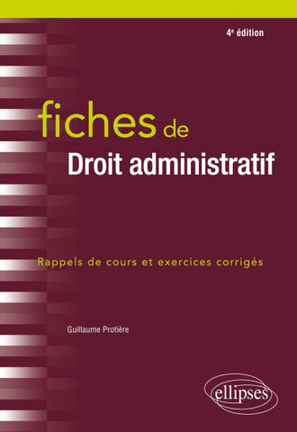Fiches de Droit administratif - 4e édition