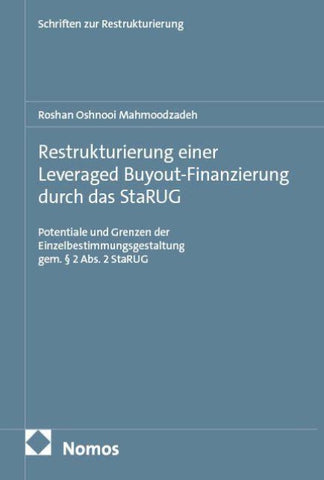 Restrukturierung einer Leveraged Buyout-Finanzierung durch das StaRUG