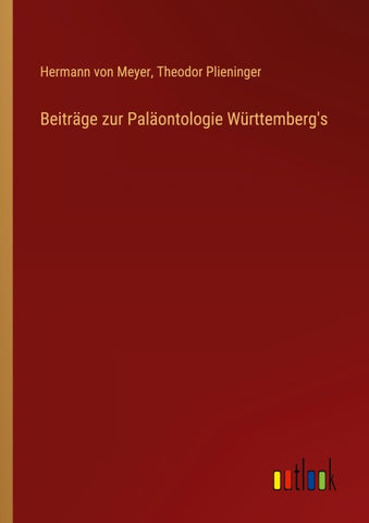Beiträge zur Paläontologie Württemberg's